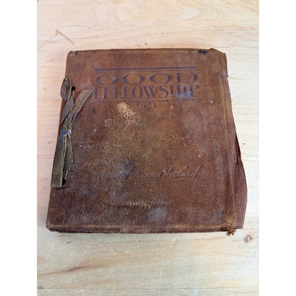Antique Good Fellowship Book 1906 by Samuel Francis Woolard, Suede Leather